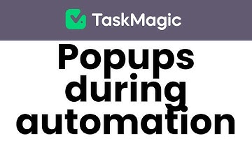 How do you handle popup windows in TaskMagic automation?