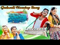 Top 10 hit songs   nonstop selected songs  uttarakhandi songs  kumauni songs  garhwali songs