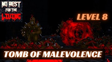 No Rest For The Living (100%) Walkthrough (Level 8: Tomb Of Malevolence)