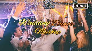 WEDDING DANCE MASHUP ||DJ RAWAL||[ORIGINAL TRACK]