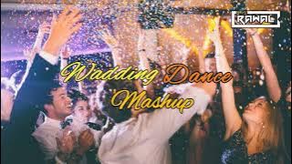 WEDDING DANCE MASHUP ||DJ RAWAL||[ORIGINAL TRACK]