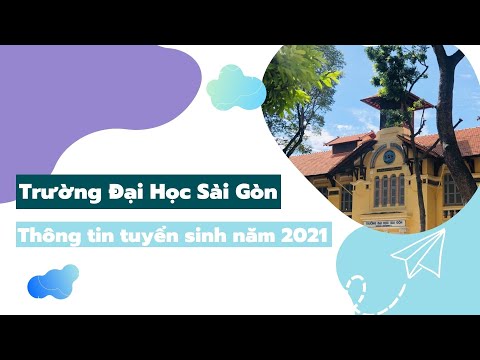 Trường Đại Học Sài Gòn | Tuyển Sinh Năm 2021 | Tin Giáo Dục | Saigon University |