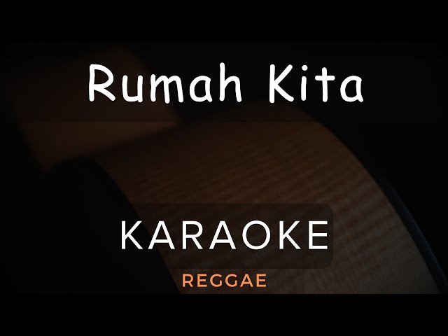 Rumah Kita (Reggae Version) - God Bless | Karaoke | Ska Reggae class=