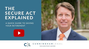 The SECURE Act for IRAs Explained in Less Than Two Minutes