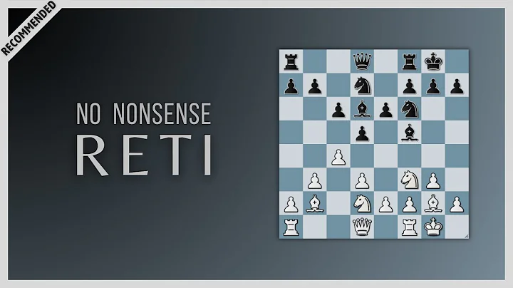 Reti Opening: The Main Setup for White