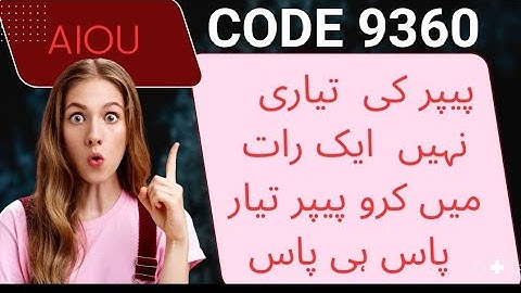 9360 SPRING 2024 SOLVED PAST PAPERS GUESS PAPERS HELPING MATERIAL by @AiouEducationhub