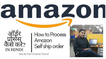 How To Process, Pack And Dispatch Orders On Amazon Step-By-Step Guide In Hindi-Seller Central 2020