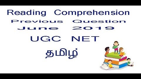 READING COMPREHENSION | SOLVED PREVIOUS QUESTION PAPER| JUNE 2019 | UGC NET | தமிழ்