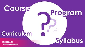 Curriculum vs Syllabus vs Course vs Program