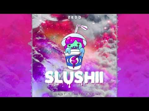 Zedd Ft. Selena Gomez - I Want You To Know (Slushii Remix)