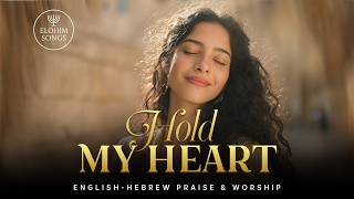 Hold My Heart | Echazek Et Libi | English Hebrew Messianic Worship Song screenshot 4