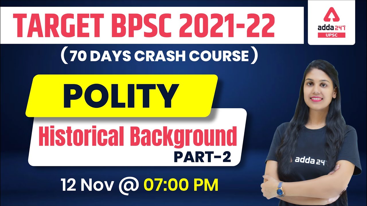 67th bpsc polity historical background-2 | indian Polity (राजव्यवस्था) for upsc & PCS | UPSC Adda247