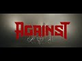 AGAINST | La Sangre de los Nuestros [Video Oficial]