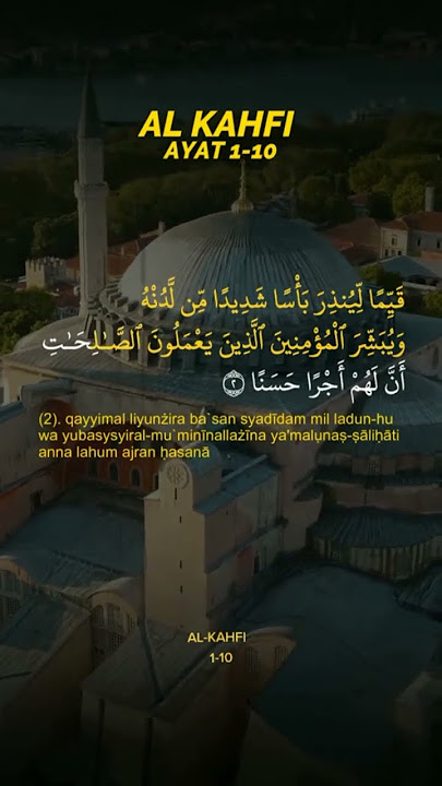 Surah AL-KAHFI AYAT 1-10