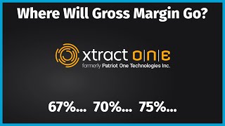 How High Can Xtract One Technologies Gross Margin Go?