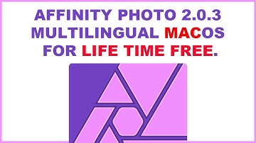 Affinity Photo 2.0.3 Multilingual macOS for life time free.