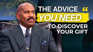 Life Changing Advice From Steve Harvey: Discover Your Hidden Gift!