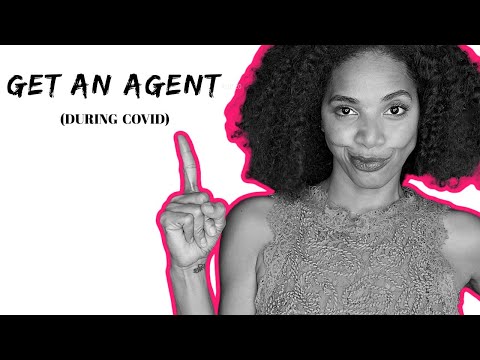 5 ways to get an ACTING AGENT during the Pandemic