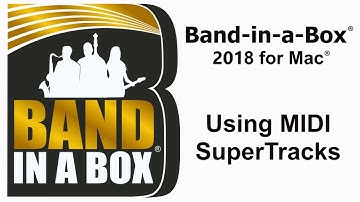 Band-in-a-Box® for Mac® - Using MIDI SuperTracks
