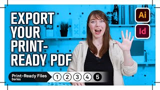 How to export your file for print // Adobe Illustrator   InDesign // Print Ready Files Series