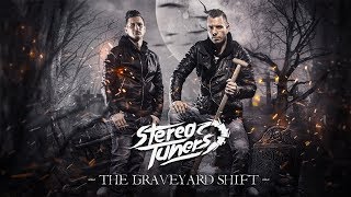 Stereotuners - The Graveyard Shift (Mini-album presentation)
