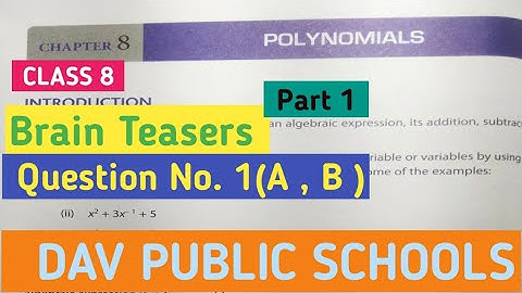 DAV Class 8 Maths Chapter 8 Brain Teasers ( Q.No. 1) || Polynomials || @madhubanclasses
