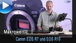 Canon EOS R7 und EOS R10 näher vorgestellt. Die neue APS-C-Klasse im spiegellosen R-Format!