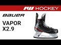 Bauer Vapor X2.9 Skate Review