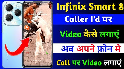 infinix smart 8 call par video kaise lagaye | how to set video on caller id background