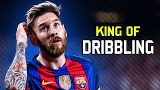 Lionel messi ● king of dribbling skills & goals 2017 hd