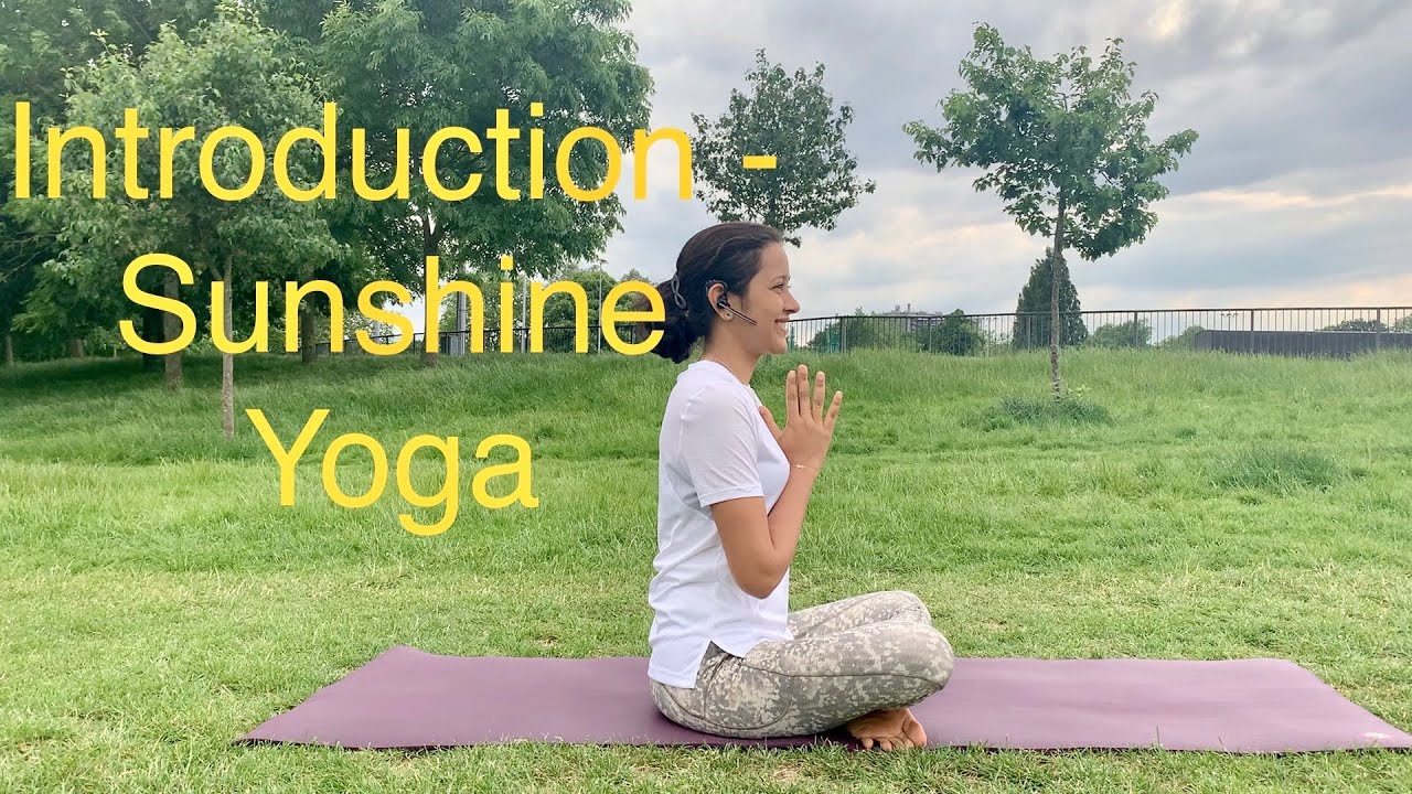 Introduction to Sunshine Yoga (Yoga with Rashmi) YouTube