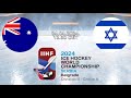 Australia vs israel  2024 iihf mens world championship serbia division iia  highlights