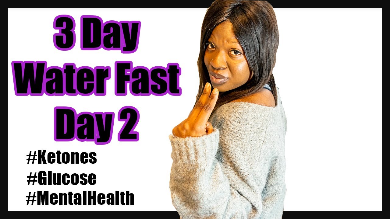 3 Day Water Fast | Day 2 - Fasting Blood Sugar/Ketone Levels | Mental