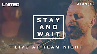 Stay and Wait - Live at Team Night 2013 | Hillsong UNITED thumbnail