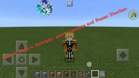 How to make Rasengan, Giant Rasengan and Rasen shuriken in mcpe no mods
