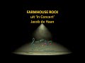 Farmhouse Rock (Jacob de Haan) - The Mini Crescendo's Glabbeek