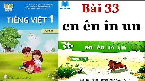 KẾT NỐI TRI THỨC | Tiếng Việt Lớp 1 | Bài 33 | en - ên - in - un