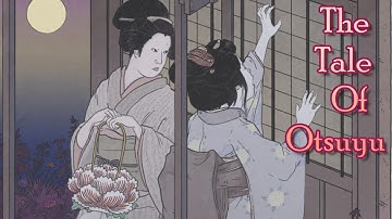 [हिंदी] The Tale Of Otsuyu | कहानी Otsuyu की | Japanese Yokai | Japanese Folklore | Japanese Myth