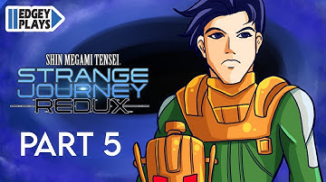 Edgey Plays SMT: Strange Journey Redux Part 5