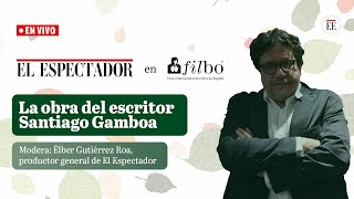 Santiago Gamboa critica a Vargas Llosa y defiende obra póstuma de García Márquez | El Espectador