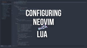 Neovim Lua Config - Configuring Neovim #1