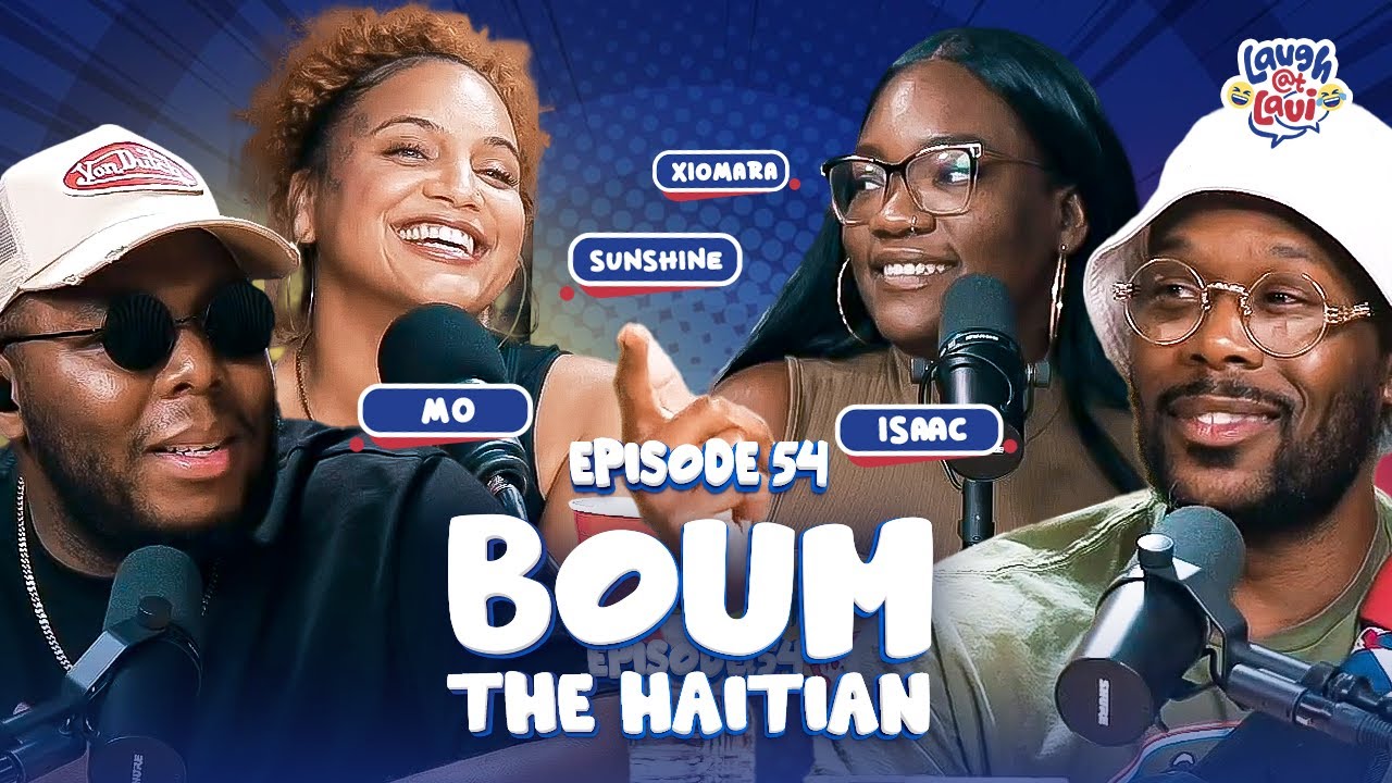 BOUM THE HAITIAN | Laugh at Lavi Podcast 🇭🇹🔥