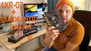 LXR-02 and Quadrantid Swarm could be the best pair of synths if not for one problem...