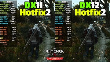 The Witcher 3 Next Gen  : DX11 vs DX12 PC Hotfix 2 - Performance Test (New Hotfix Update)