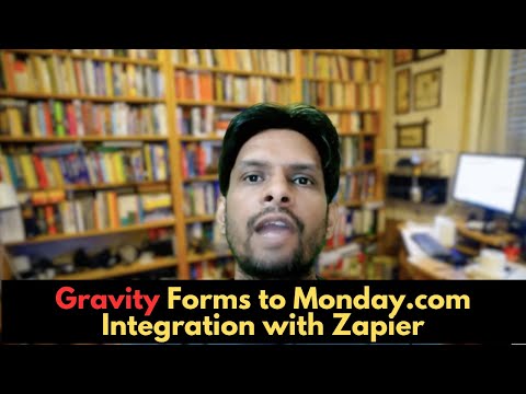 Gravity Forms to Monday.com Integration with Zapier | Automate Workflows Easily