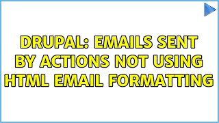 Drupal: Emails sent by actions not using html email formatting