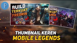 Tutorial bikin Thumbnail Keren Mobile Legends Menggunakan PIXELLAB