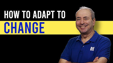 How to Adapt to Change in the Workplace