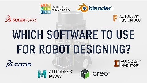Best 3D Designing Software for Robotics || Which Software to use for Designing Robots for ROS?