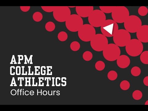 APM Office Hours...College Athletics Edition